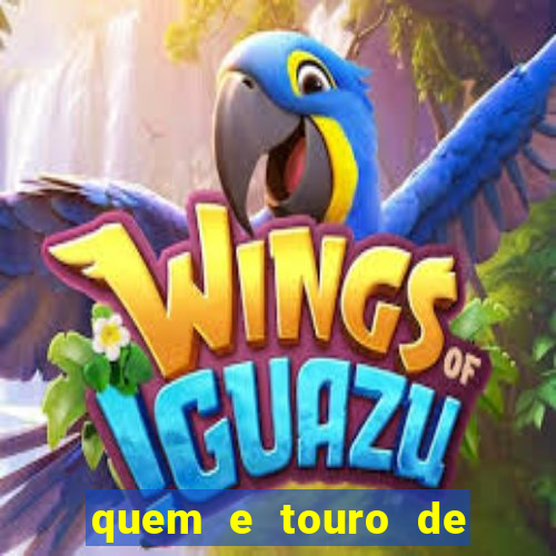 quem e touro de ouro vidente