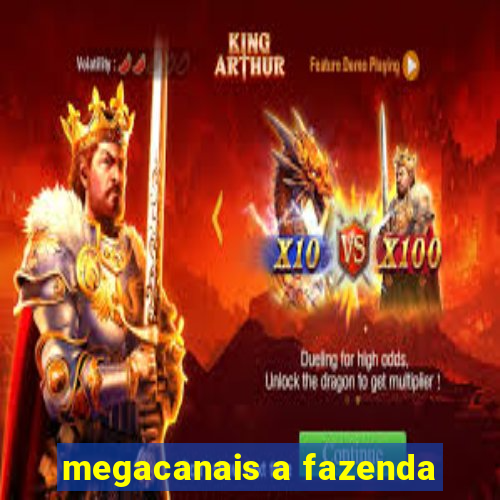 megacanais a fazenda