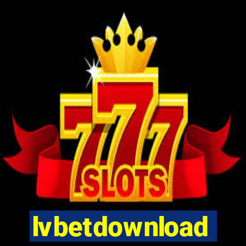 lvbetdownload