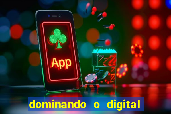 dominando o digital definitivo reclame aqui