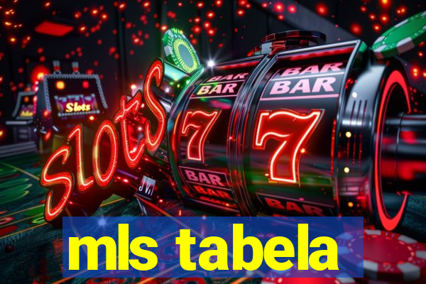 mls tabela