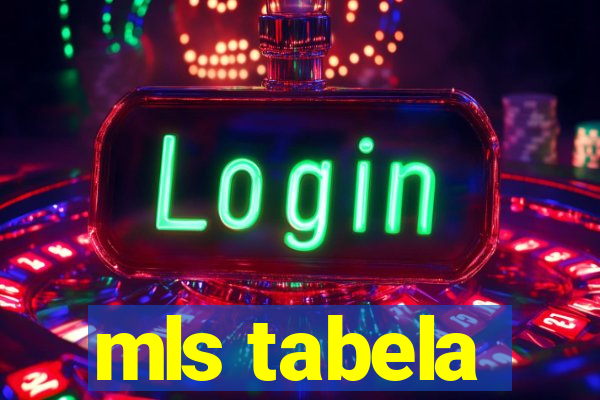 mls tabela