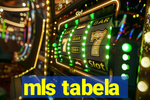 mls tabela