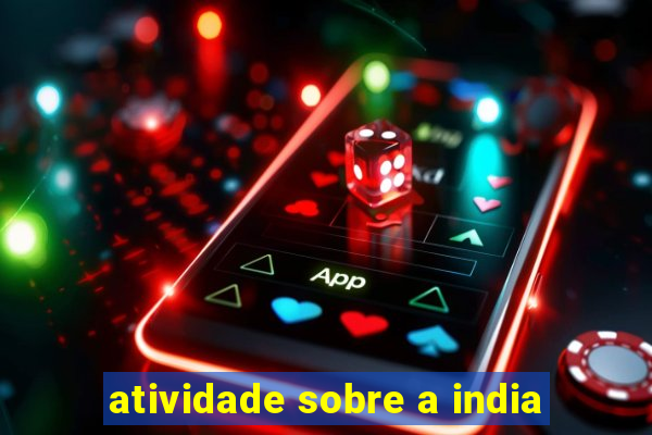 atividade sobre a india