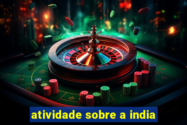 atividade sobre a india