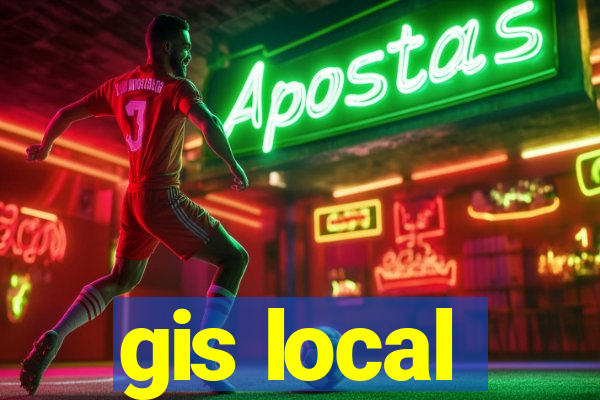 gis local