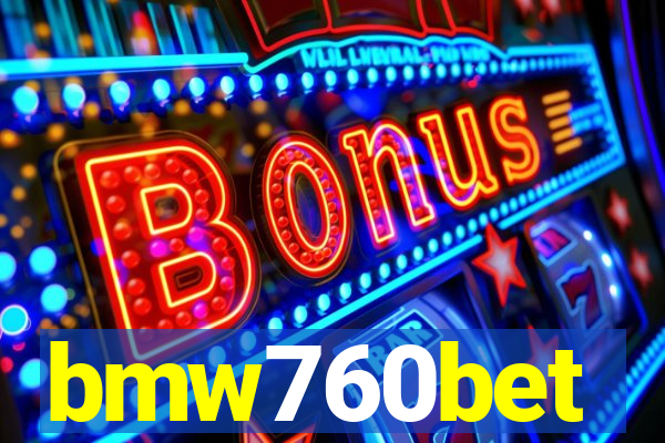 bmw760bet