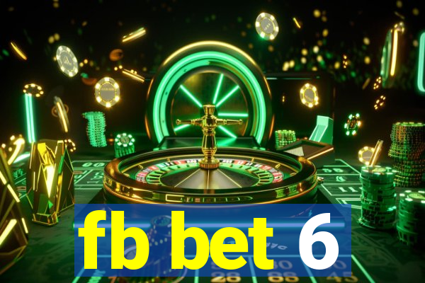 fb bet 6