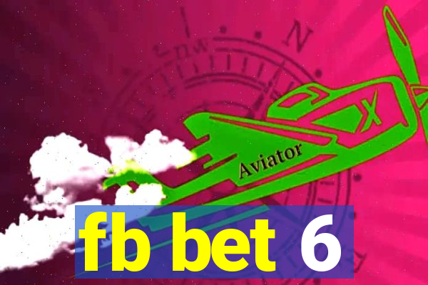 fb bet 6