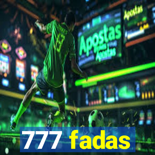 777 fadas