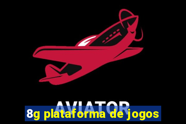 8g plataforma de jogos