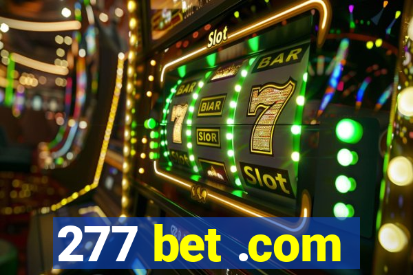 277 bet .com