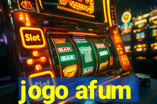 jogo afum