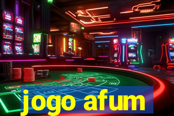 jogo afum