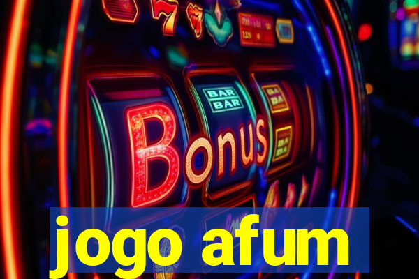 jogo afum