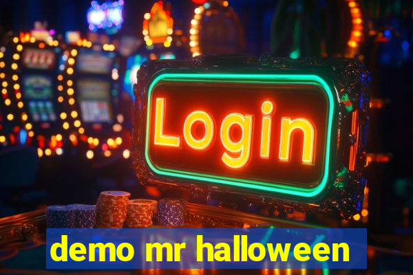 demo mr halloween