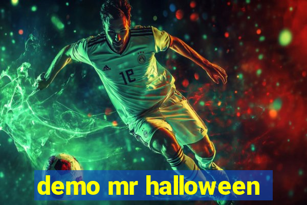 demo mr halloween