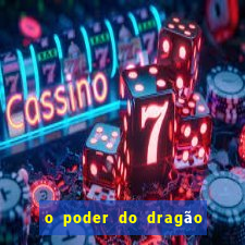 o poder do dragão livro pdf grátis