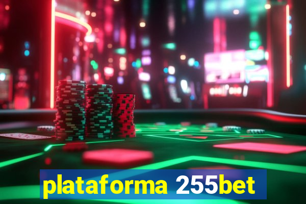 plataforma 255bet