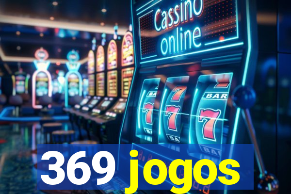 369 jogos