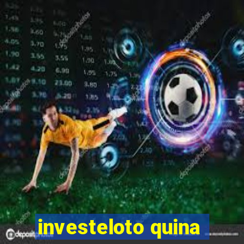 investeloto quina