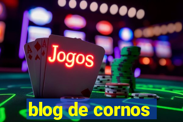 blog de cornos