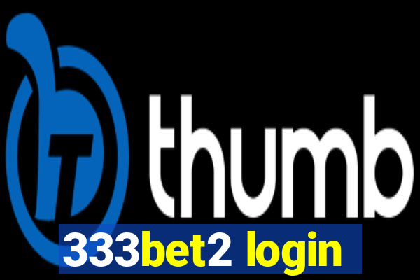 333bet2 login