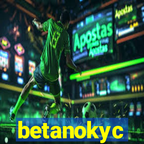 betanokyc