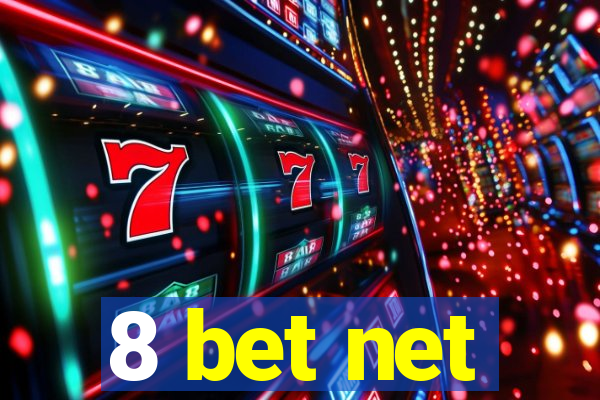 8 bet net