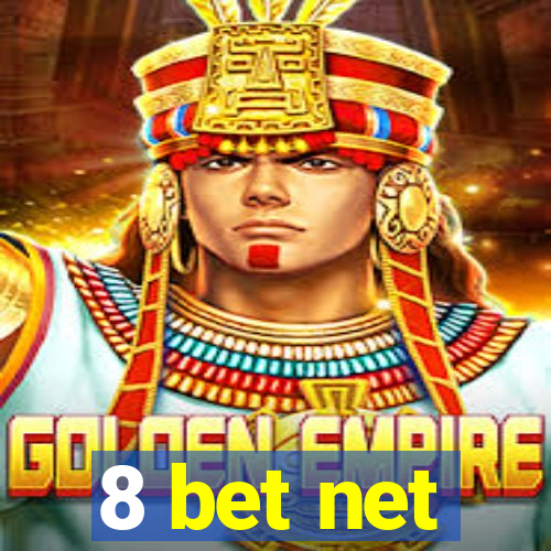 8 bet net