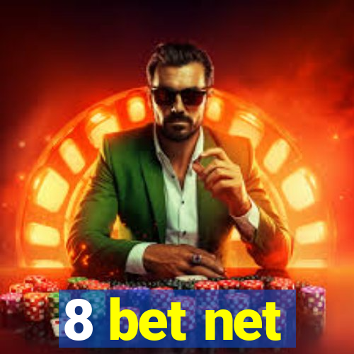 8 bet net