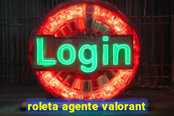 roleta agente valorant