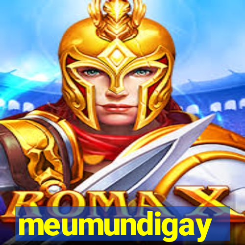 meumundigay