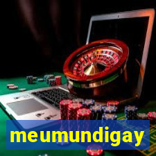 meumundigay