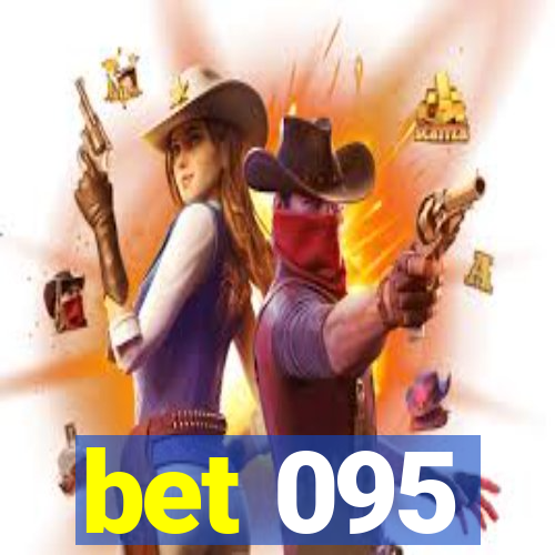 bet 095