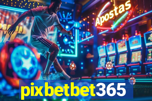 pixbetbet365