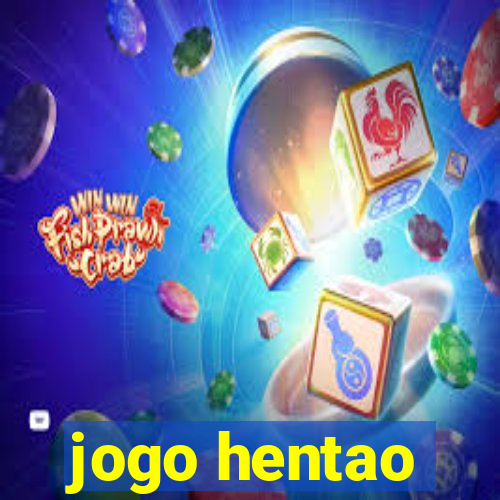 jogo hentao