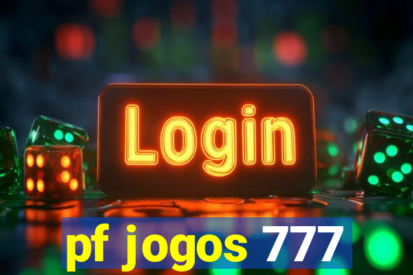 pf jogos 777