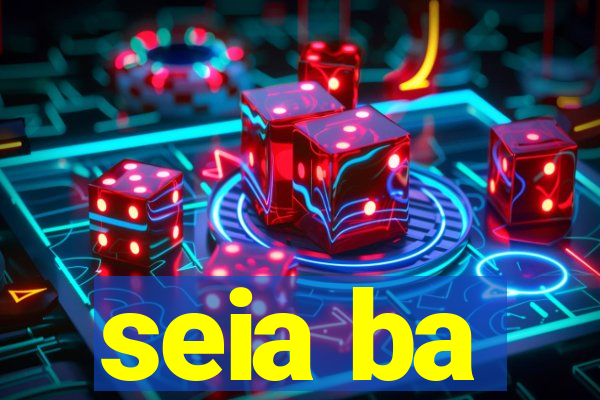 seia ba