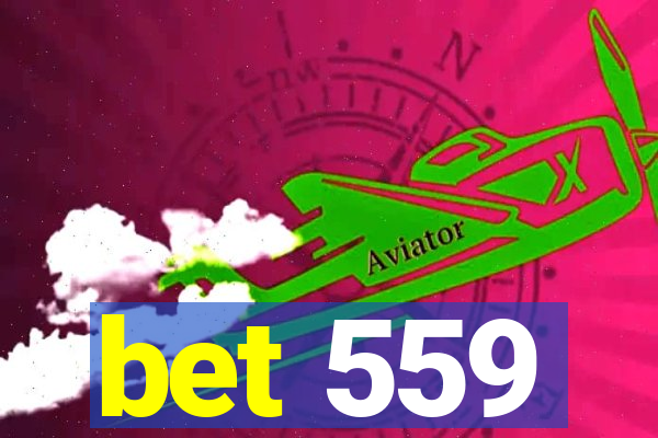 bet 559