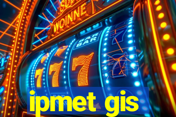 ipmet gis