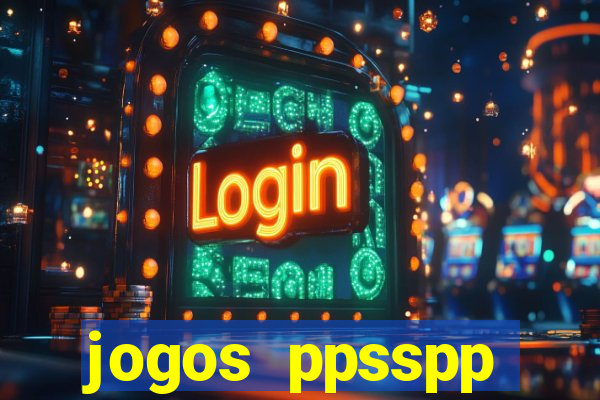 jogos ppsspp download android