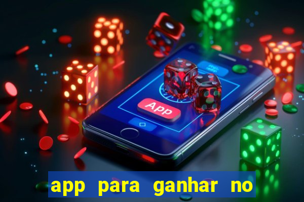 app para ganhar no jogo do tigre