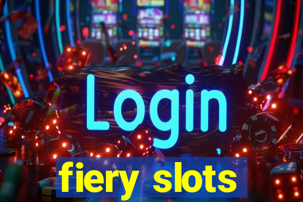 fiery slots