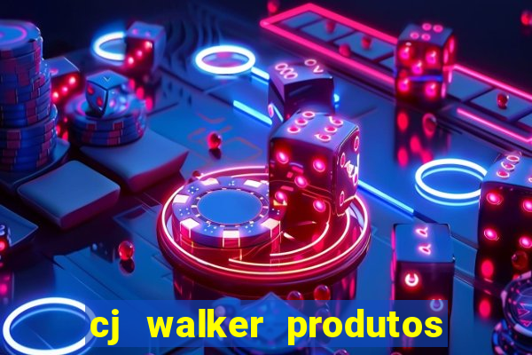 cj walker produtos onde comprar