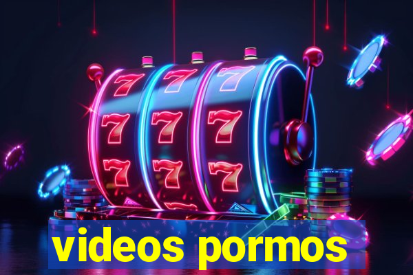 videos pormos