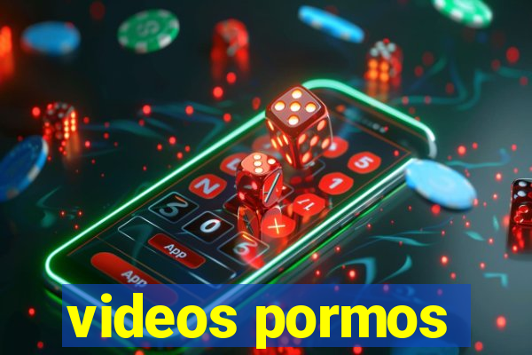 videos pormos