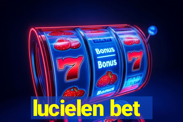 lucielen bet