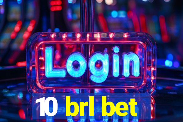 10 brl bet