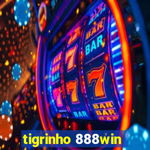 tigrinho 888win